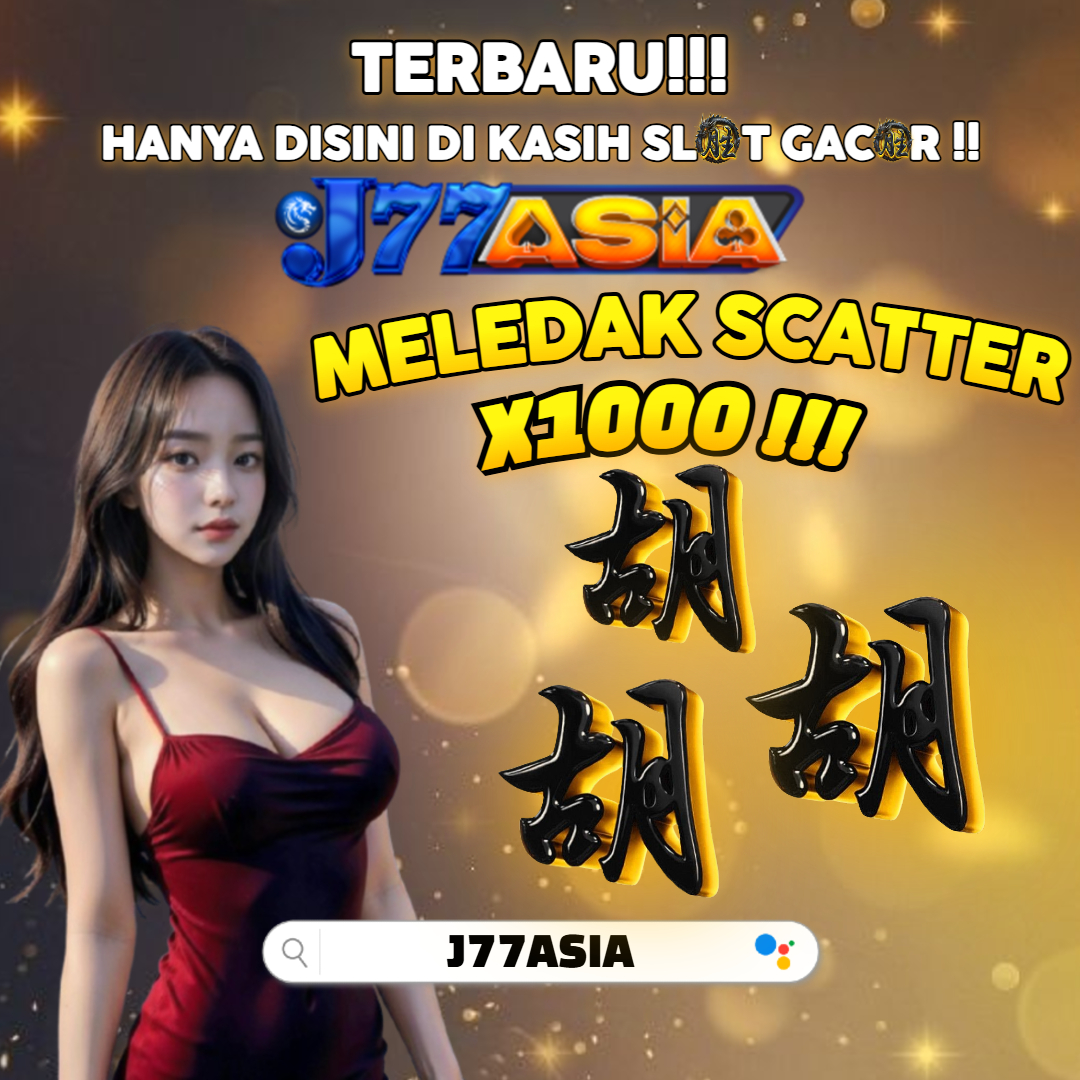 J77ASIA > Temukan Agen Terpercaya Situs Bonus Slot Scatter